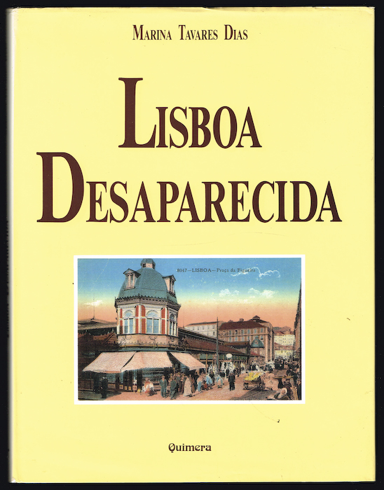 LISBOA DESAPARECIDA volume 1